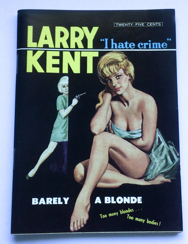 Larry Kent Barely A Blonde Australian Detective paperback book No658